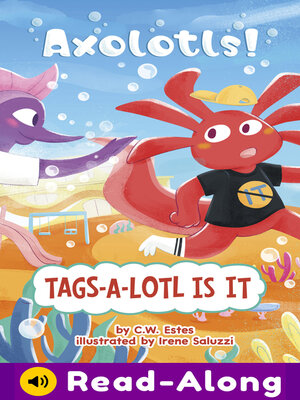 cover image of Tags-a-Lotl Is It